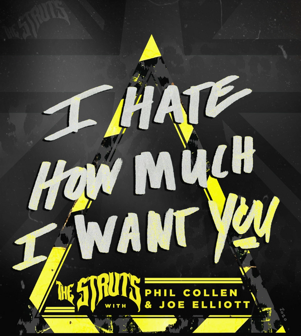 "I Hate How Much I Want You" - New Song From The Struts Featuring Joe & Phil 🤘
